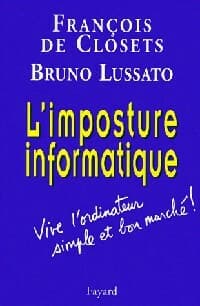 L'imposture informatique - François De Closets